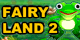 Fairy Land 2 