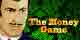 The Money Game