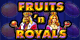 Fruits and Royals